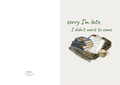Sorry I'm Late, I Didn't Want To Come – Botanical Greeting Card (A5)