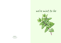We're Mint To Be – Botanical Greeting Card (A5)