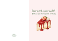 Less Work, More Cake! Wishing You The Happiest Birthday – Card (A5)